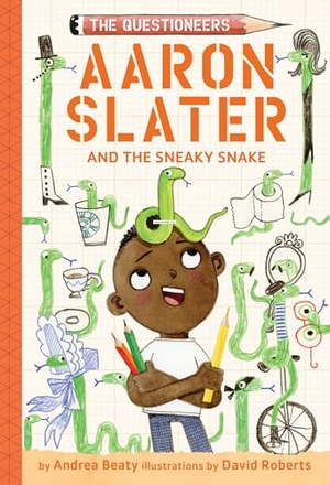 Beaty, Andrea. Aaron Slater and the Sneaky Snake - The Questioneers Book #6. Harry N. Abrams, 2023.