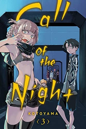 Kotoyama. Call of the Night, Vol. 3. Viz Media, 2021.