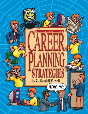 Powell. Career Planning Today. Kendall Hunt Publishing, 2014.