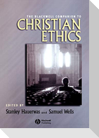 Blackwell Companion to Christian Ethics