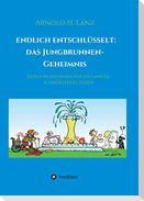 Endlich enschlüsselt: Das Jungbrunnen-Geheimnis