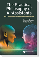 The Practical Philosophy of AI-Assistants