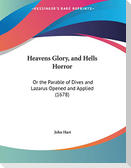 Heavens Glory, and Hells Horror