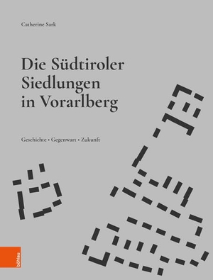 Sark, Catherine. Die Südtiroler Siedlungen in Vorarlberg - Geschichte, Gegenwart und Zukunft. Boehlau Verlag, 2026.