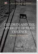 Children and the Afterlife of State Violence