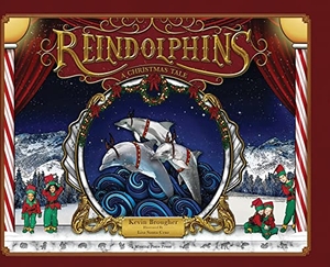 Brougher. Reindolphins - A Christmas Tale. Missing Piece Press, LLC, 2021.