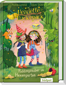 Henriette Huckepack - Puddingzauber im Hexengarten