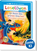 Leselöwen 2. Klasse - Im Bann des grünen Drachen