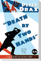 Death by Two Hands