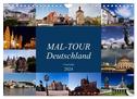 MAL-TOUR Deutschland (Wandkalender 2024 DIN A4 quer), CALVENDO Monatskalender
