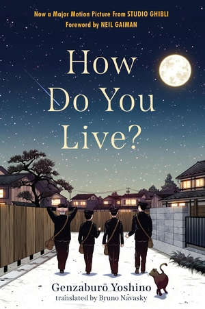 Yoshino, Genzaburo. How Do You Live?. Hachette Book Group USA, 2023.