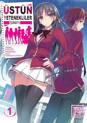 Kinugasa, Syougo. Üstün Yetenekliler Sinifi 1. Athica Yayinlari, 2025.