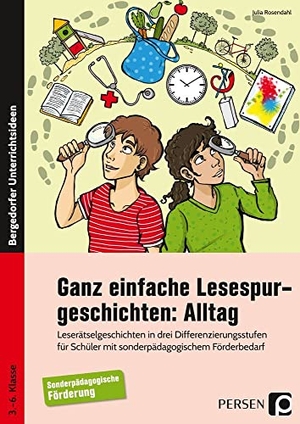 Rosendahl, Julia. Ganz einfache Lesespurgeschichten: Alltag - Leserätselgeschichten in drei Differenzierungsstufen für Schüler mit sonderpädagogischem Förderbedarf (3. bis 6. Klasse). Persen Verlag i.d. AAP, 2019.