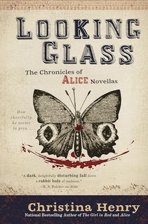 Henry, Christina. Looking Glass. Penguin Publishing Group, 2020.