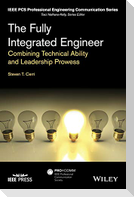 The Fully Integrated Engineer