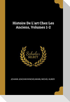Histoire De L'art Chez Les Anciens, Volumes 1-2