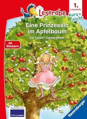 Tritsch, Iris. Leserabe 1. Lesestufe Kurz und leicht - Eine Prinzessin im Apfelbaum. Ravensburger Verlag, 2025.