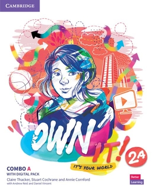 Thacker, Claire / Cochrane, Stuart et al. Own It! Level 2 Combo a Student's Book and Workbook with Practice Extra. Cambridge University Press, 2020.