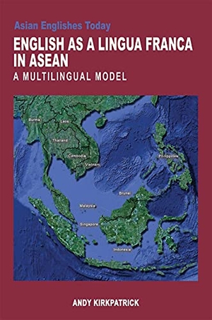 Kirkpatrick, Andy. English as a Lingua Franca in ASEAN - A Multilingual Model. Hong Kong University Press, 2011.