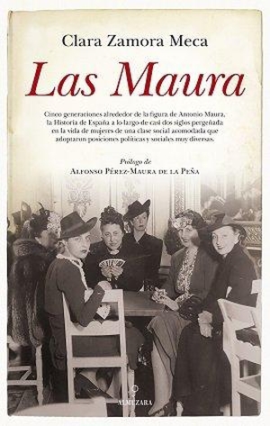 Zamora Meca, Clara. Las Maura. EDITORIAL ALMUZARA, 2019.