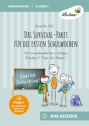 Holl, Annette. Das Survival-Paket für die ersten Schulwochen - Mit praxisbewährten Vorlagen, Ritualen & Tipps für Klasse 1. Lernbiene Verlag i.d. AAP, 2026.