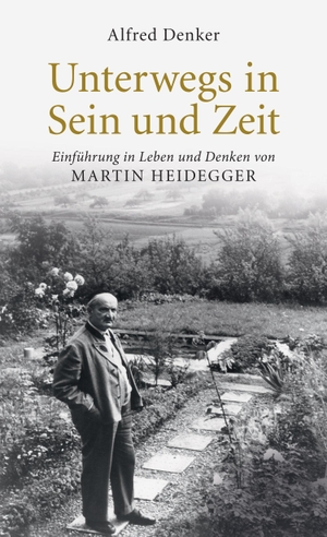 Denker, Alfred. Unterwegs in Sein und Zeit - Einführung in das Leben und Denken von Martin Heidegger. Klett-Cotta Verlag, 2011.