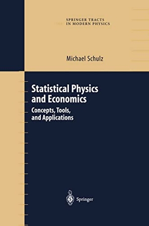 Schulz, Michael. Statistical Physics and Economics - Concepts, Tools, and Applications. Springer Nature B.V., 2003.