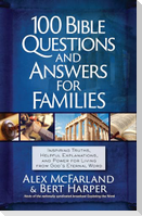 100 Bible Questions and Answers for Families