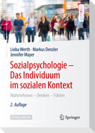 Sozialpsychologie ¿ Das Individuum im sozialen Kontext