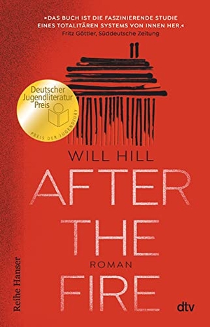 Hill, Will. After the Fire - Roman. dtv Verlagsgesellschaft, 2023.