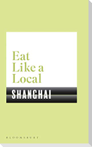 Eat Like a Local SHANGHAI