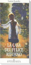 La casa del felice ritorno