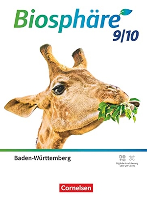 Agster, Astrid / Felch, Robert et al. Biosphäre Sekundarstufe I - 9./10. Schuljahr - Gymnasium Baden-Württemberg 2022. Schülerbuch. Cornelsen Verlag GmbH, 2022.