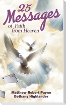 25 Messages of Faith from Heaven
