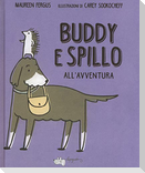 Buddy e Spillo all'avventura
