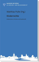 Kinderschutz - Kinderrecht in Kirchen und Gesellschaft