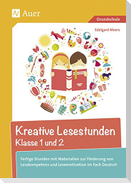 Kreative Lesestunden Klasse 1 und 2