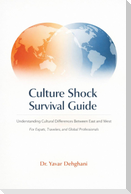 Culture Shock Survival Guide