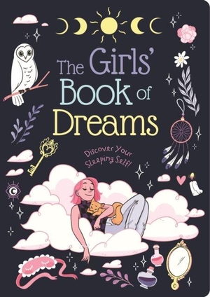 Elliot, Rachel. The Girls' Book of Dreams - Discover Your Sleeping Self!. Arcturus Publishing Ltd, 2026.