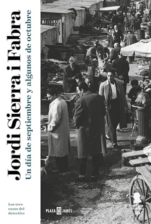 Sierra I Fabra, Jordi. Un Día de Septiembre / A Day in September. Prh Grupo Editorial, 2019.