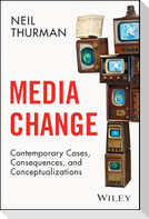 Media Change