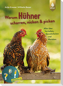 Warum Hühner scharren, nicken und picken