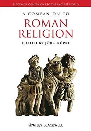 Rupke. Companion to Roman Religion. John Wiley & Sons, 2011.