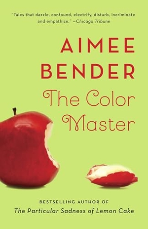 Bender, Aimee. The Color Master. Random House, 2014.