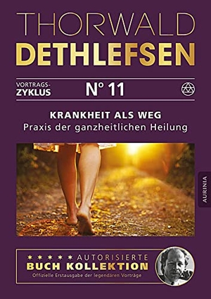Dethlefsen, Thorwald. Krankheit als Weg - Praxisbuch der ganzheitlichen Heilung - Band 11. Aurinia Verlag, 2015.