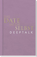 Das Date mit dir selbst - Deeptalk