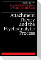 Attachment Theory and the Psychoanalytic