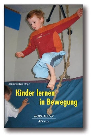 Beins, Hans Jürgen (Hrsg.). Kinder lernen in Bewegung. Borgmann Media, 2007.