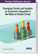 Emerging Trends and Insights on Economic Inequality in the Wake of Global Crises