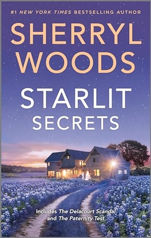Woods, Sherryl. Starlit Secrets. Mira Books, 2024.